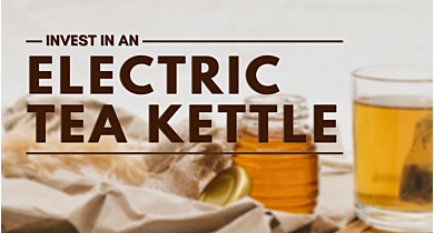 The Benefits of Investing in an Electric Tea Kettle