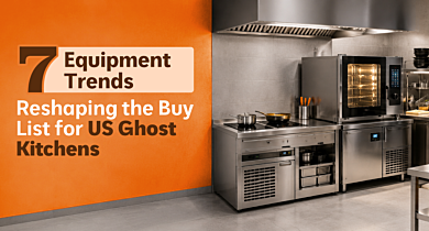 Inside the US Ghost Kitchen Shakeout: 7 Equipment Trends Reshaping the Buy List