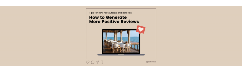 Getting More Positive Reviews for Your Restaurant