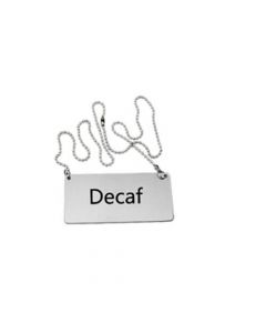 Omcan Stainless Steel Beverage Chain Sign - Decaf